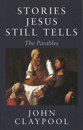 Picture of Stories Jesus Still Tells